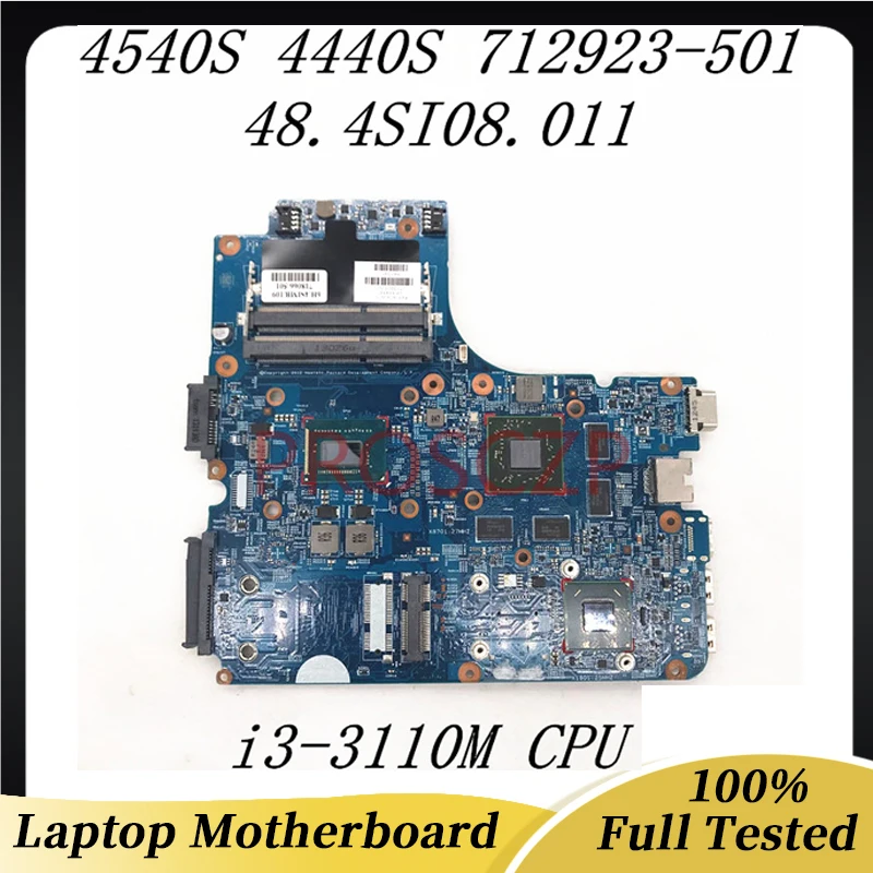 

712923-001 712923-501 712923-601 For HP Probook 4540S 4440S Laptop Motherboard 12260-1 48.4SI08.011 i3-3110M CPU 100% Tested OK