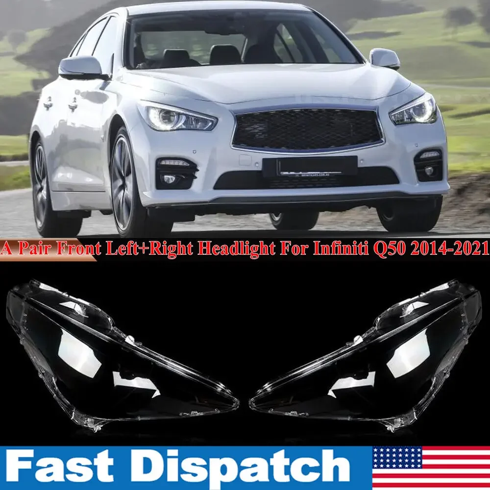 Front Left Right Headlight Headlamp Lens Cover For Infiniti Q50 2014-2021 L+R