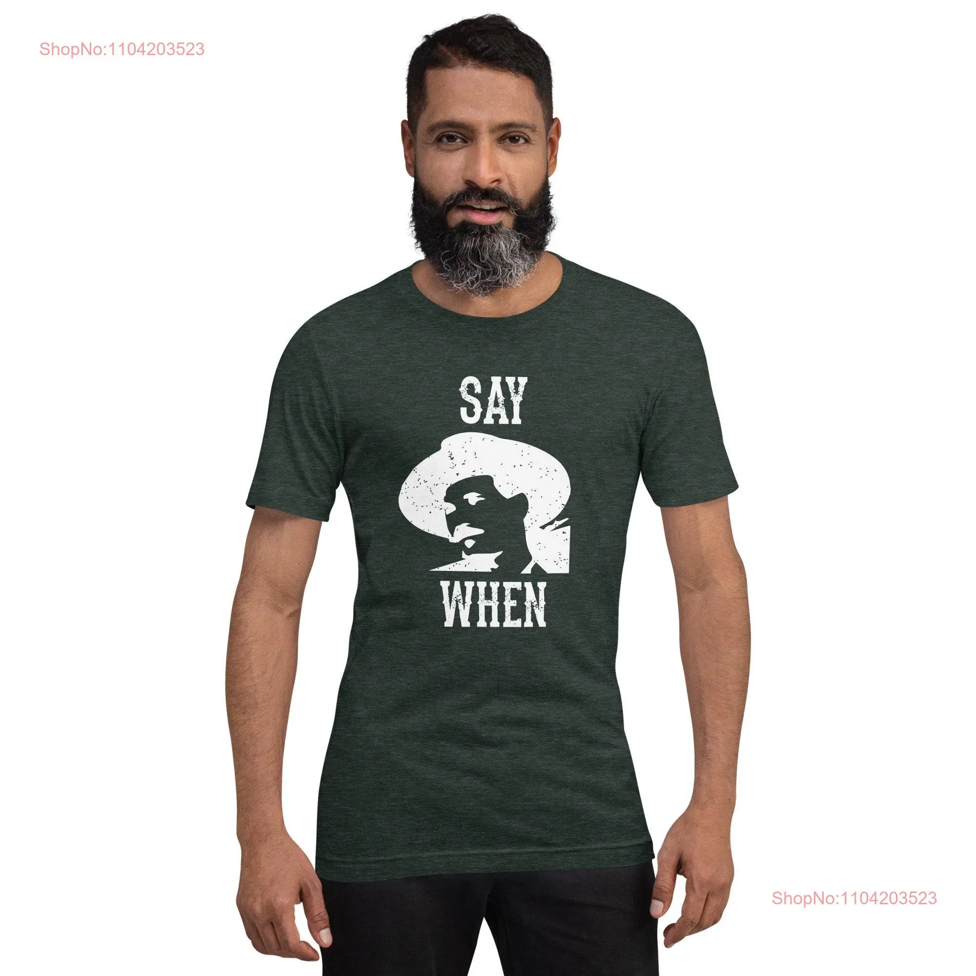 Say When Tombstone Doc Holliday T Shirt   long or short sleeves