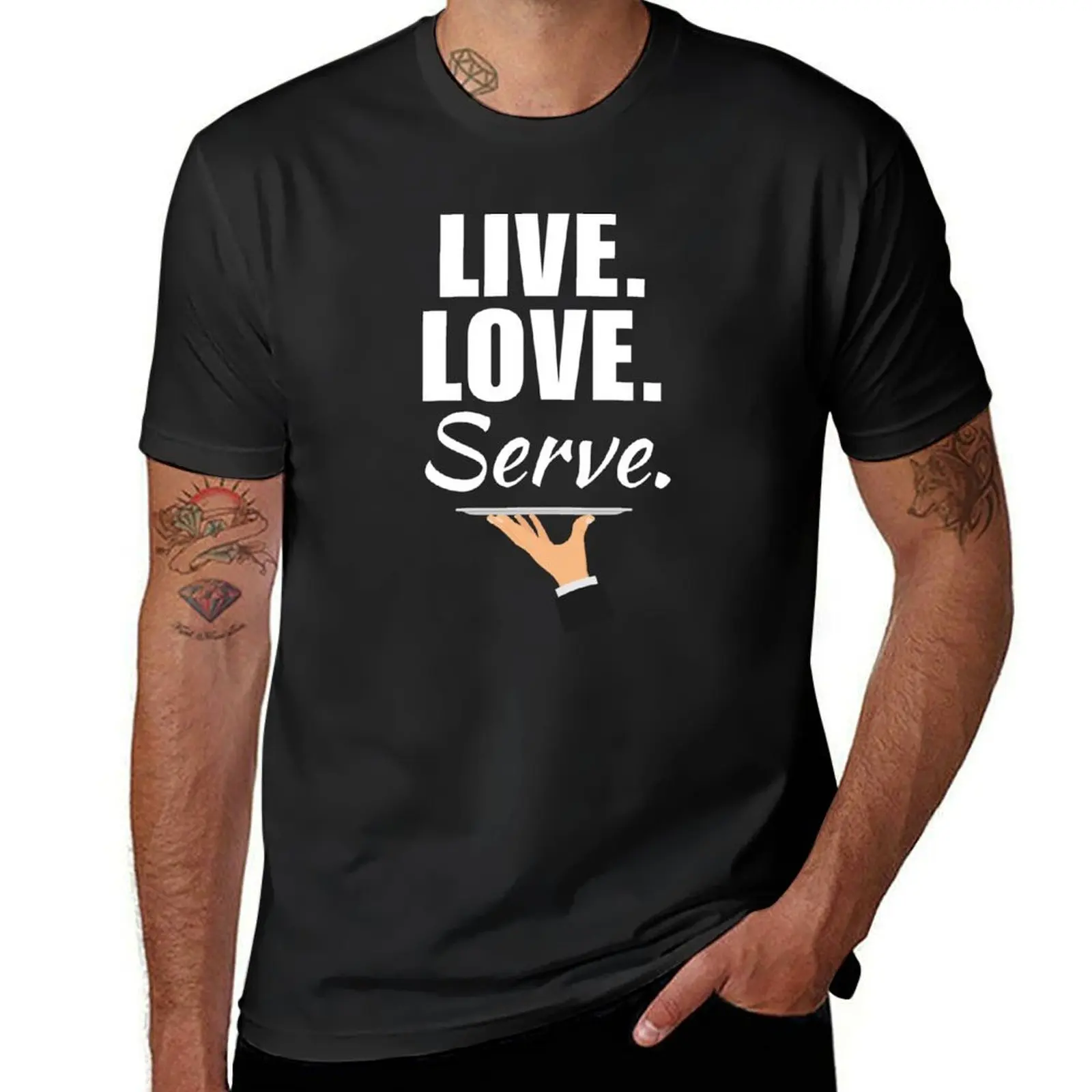 

Live, love, serve. Funny restaurant or bar waiter job employee quote or saying T-Shirt animal prinfor boys mens tall t shirts