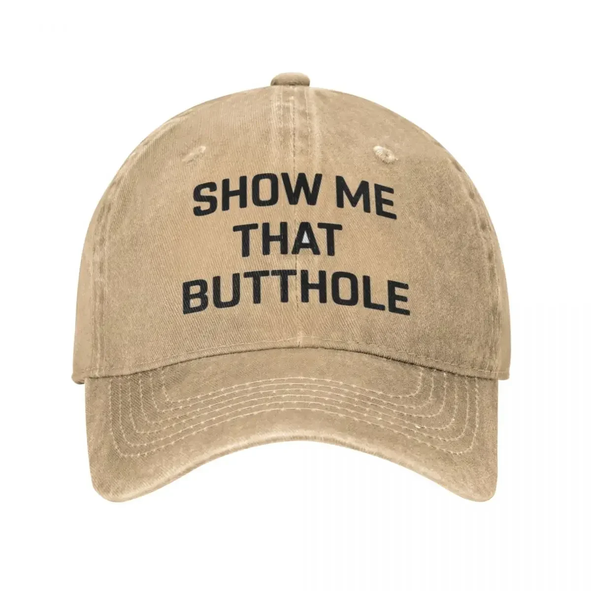 Show Me That Butthole Baseball Cap Popular Word y2k Cute Men Adult Washed Hip Hop Hats Hunting Camping Baseball Caps Gift