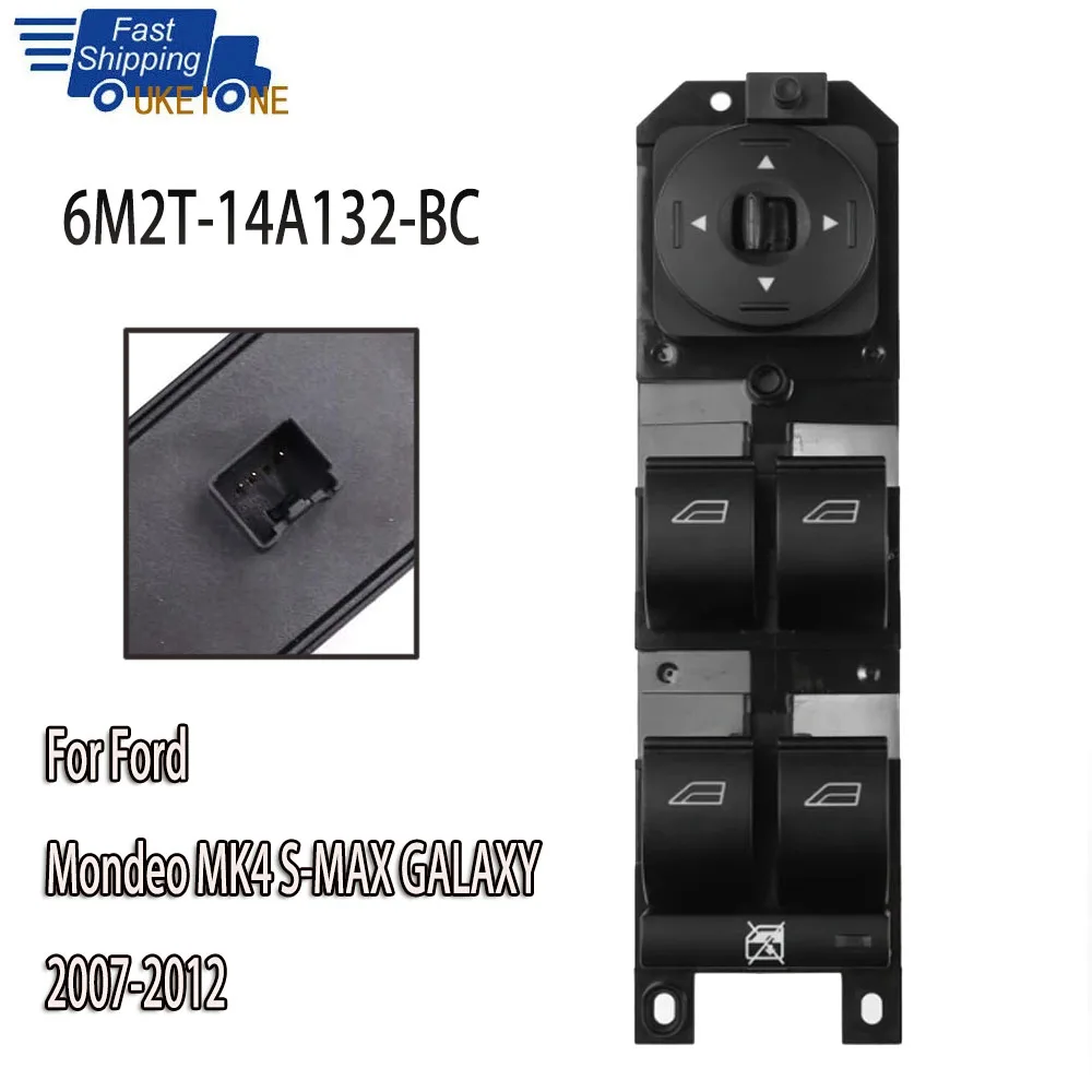 New Electric Power Window Switch Control Button for Ford Mondeo MK4 S-MAX GALAXY 2007-2012 Car Parts 6M2T-14A132-BC 6M2T14A132BC