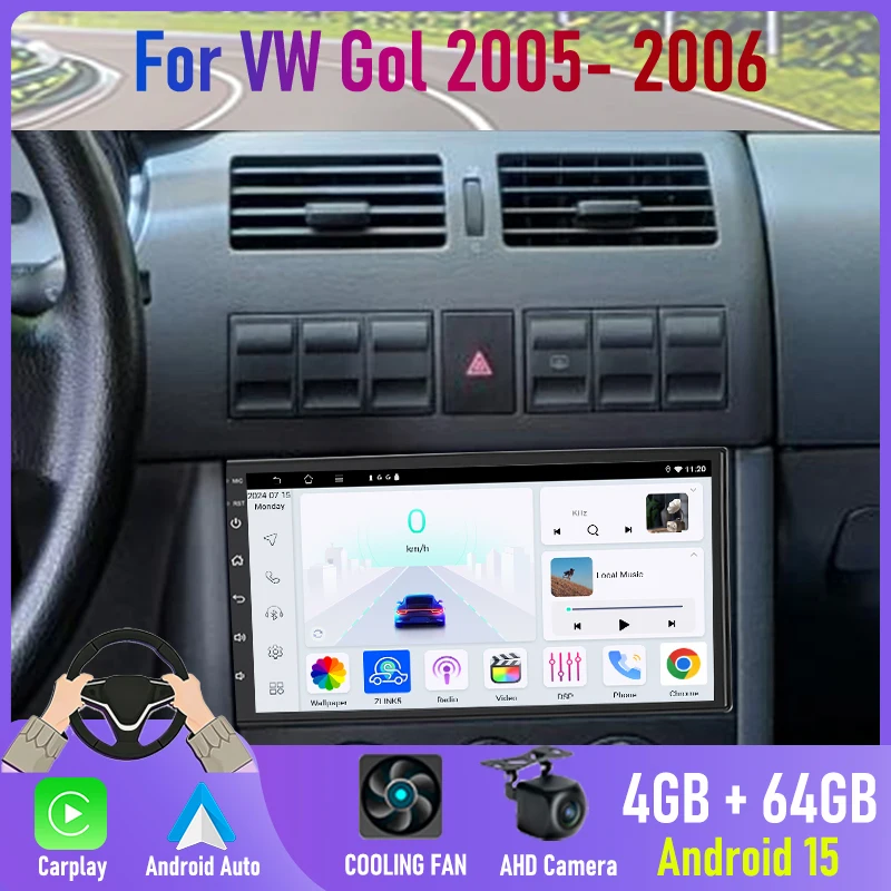 7'' For VW Gol 2005-2006 Car Radio Rear Camera BT Google Map GPS Navi CarPlay Wifi Stereo FM Android 15 Auto Head Unit 2DIN