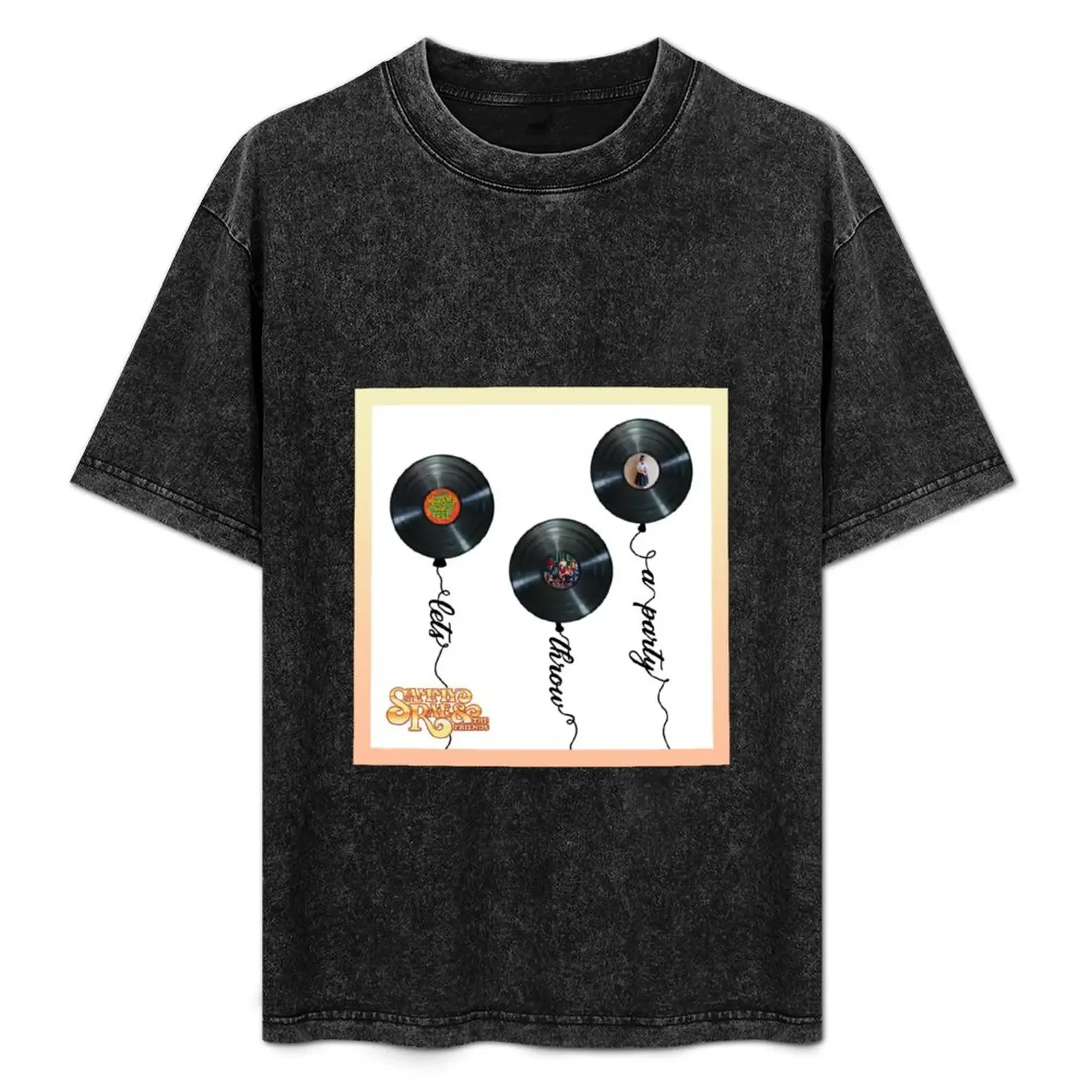 

Sammy Rae & The Friends Lets Throw a Party Record Balloons T-Shirt summer clothes vintage man t shirt Men's cotton t-shirt