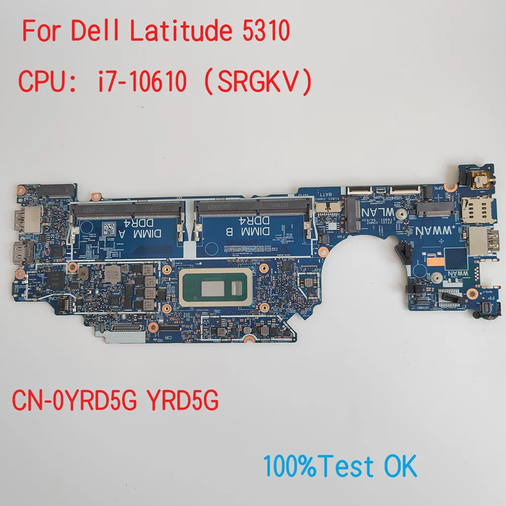 

19707-1 For Dell Latitude 5310 Laptop Motherboard With CPU i5 i7 CN-0H84J0 H84J0 YRD5G 0YRD5G 100% Test OK