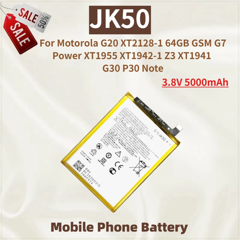 

High Quality JK50 Phone Battery 3.8V 5000mAh For Motorola G20 XT2128-1 64GB GSMG7 Power XT1955 XT1942-1 Z3 XT1941G30 P30 Note