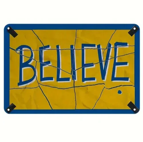 Panneau métallique Believe, 12 pouces x 8 pouces, décoration murale artistique motivante pour les fans de Ted Lasso