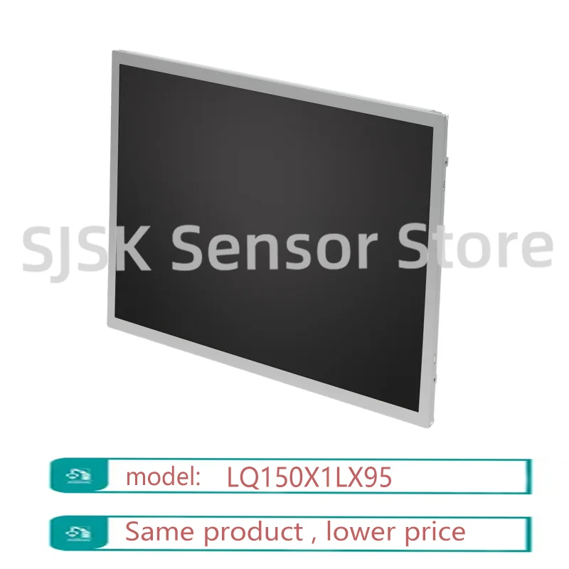 

LQ150X1LX95 15.0" 1024×768 XGA 400cd/m² LVDS 20pin Matte Industrial LCD Display Panel
