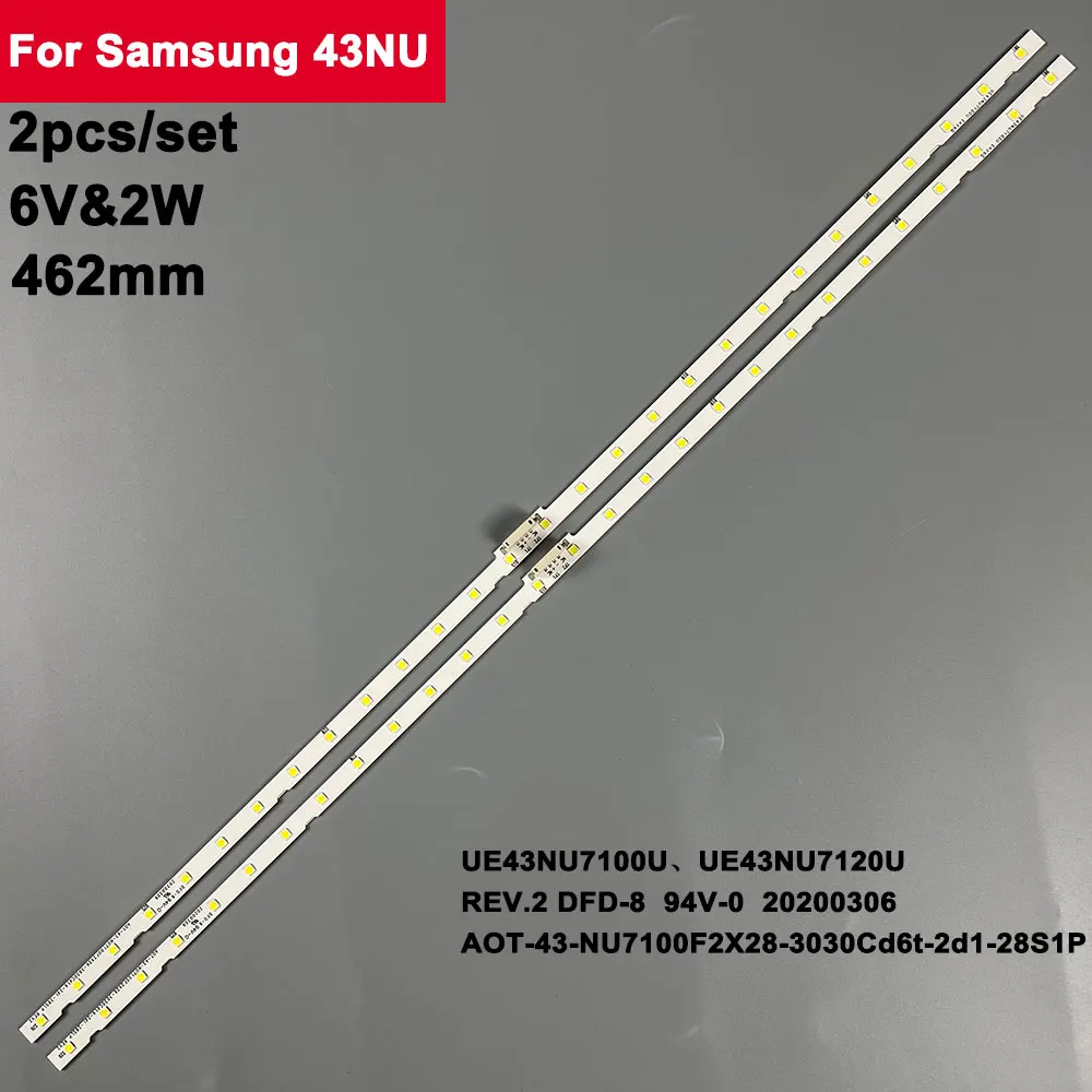 

6 в 462 мм Светодиодная подсветка для Samsung 43NU UE43NU7100 BN44-00947A UE43NU7120 UE43NU7170 BN96-45954A