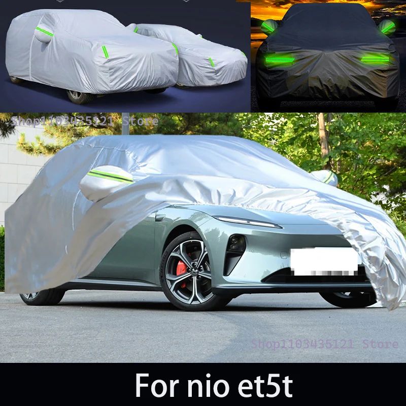 

For nio et5t Outdoor Protection Full Car Covers Snow Cover Sunshade Waterproof Dustproof Exterior Car accessories