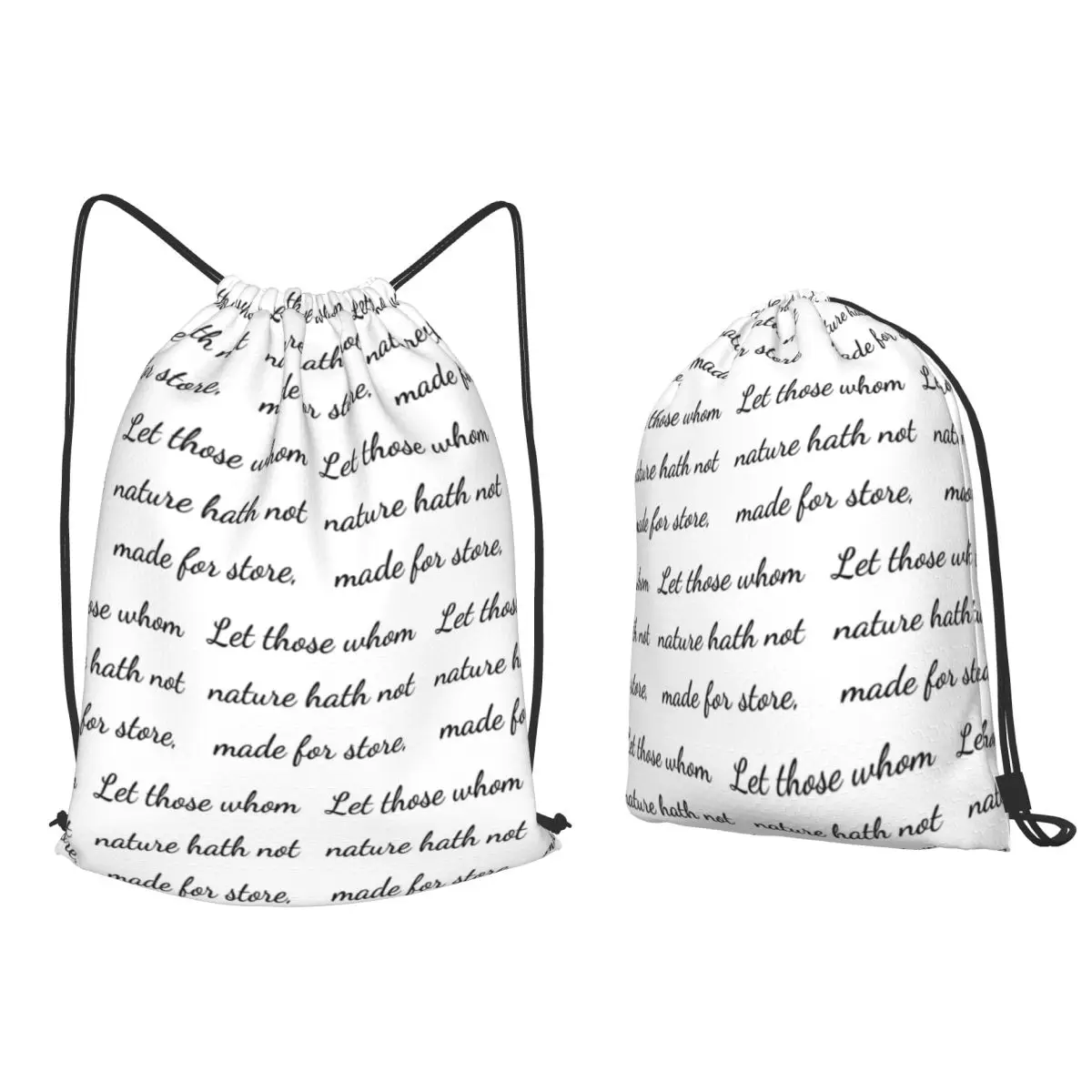Let Those Whom Nature Hath Not Made For Store Backpacks Portable Drawstring Bags Sports Bag Book Bags for Travel Students