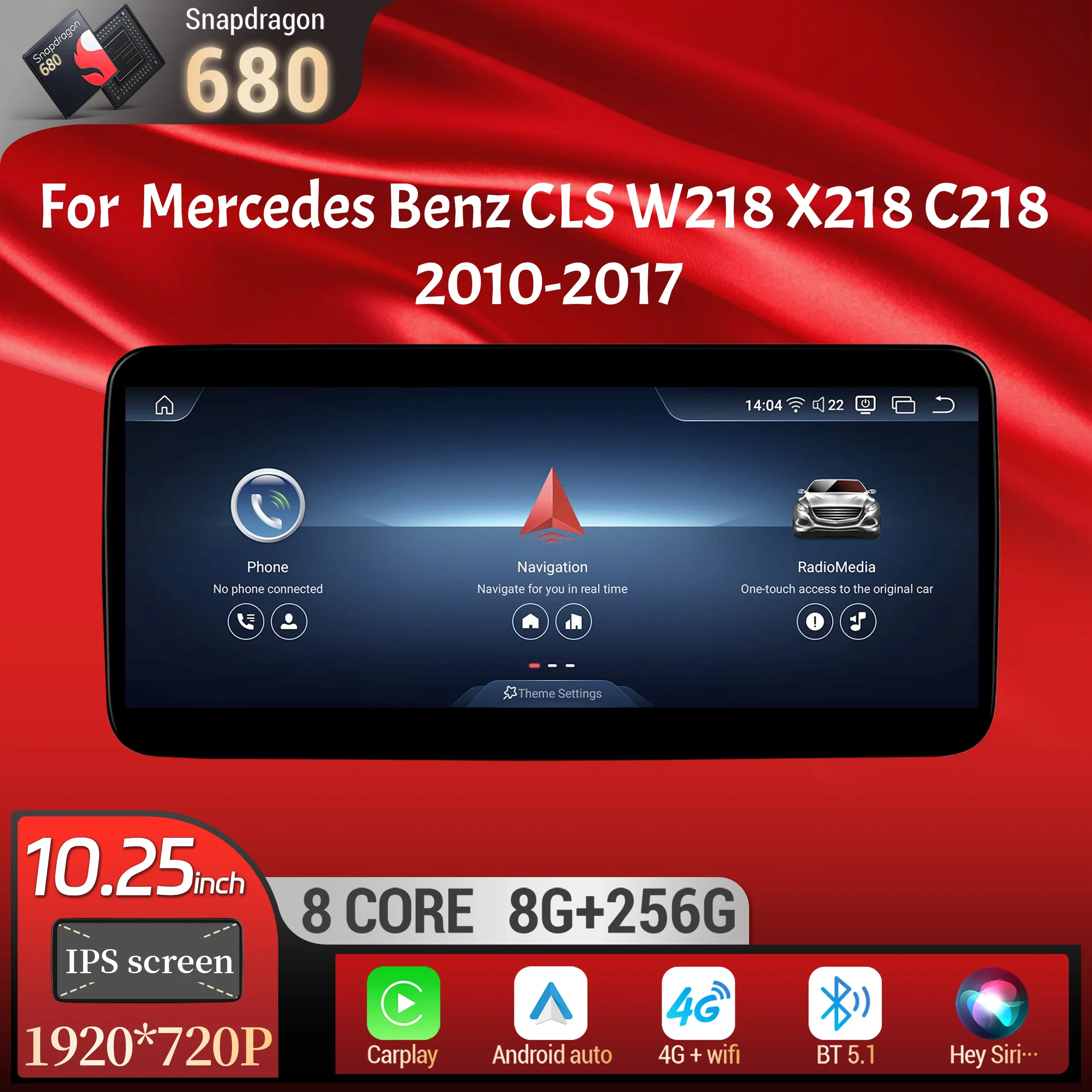 

10.25"Car Radio For Mercedes Benz CLS W218 X218 C218 2010-2017 Android 14 Wireless Carplay Snapdragon 680 SM6225 Touch Screen