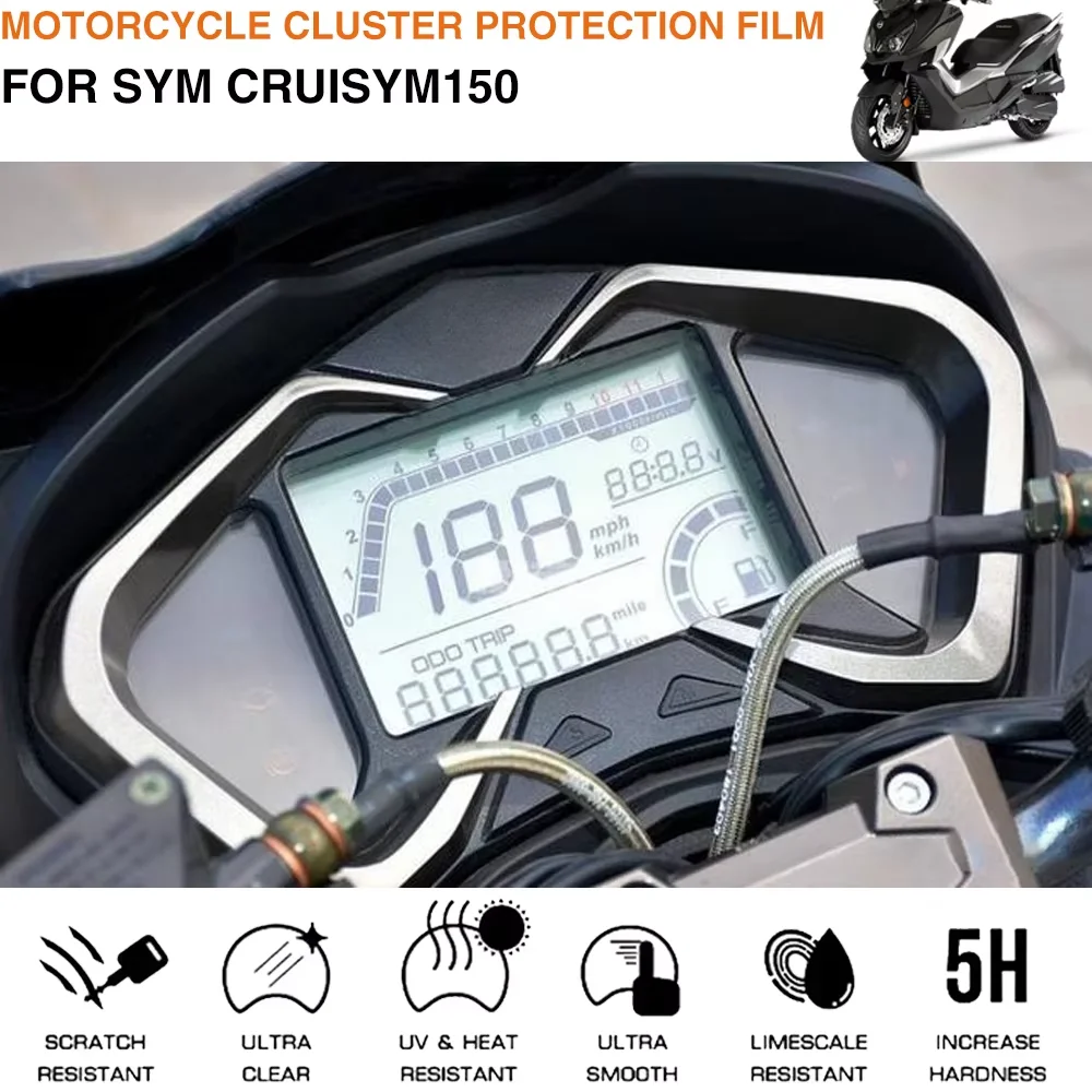 Fit For SYM CRUI150 CRUI SYM 150 CRUISYM150 CRUISYM 150 Motorcycle Accessories Cluster Scratch Protection Film Screen Protector