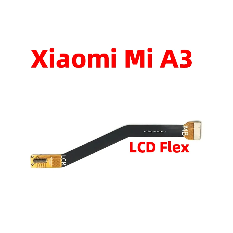 For Xiaomi Mi A3 LCD Flex Main Board Motherboard Mainboard Connector Flex Cable Replacement