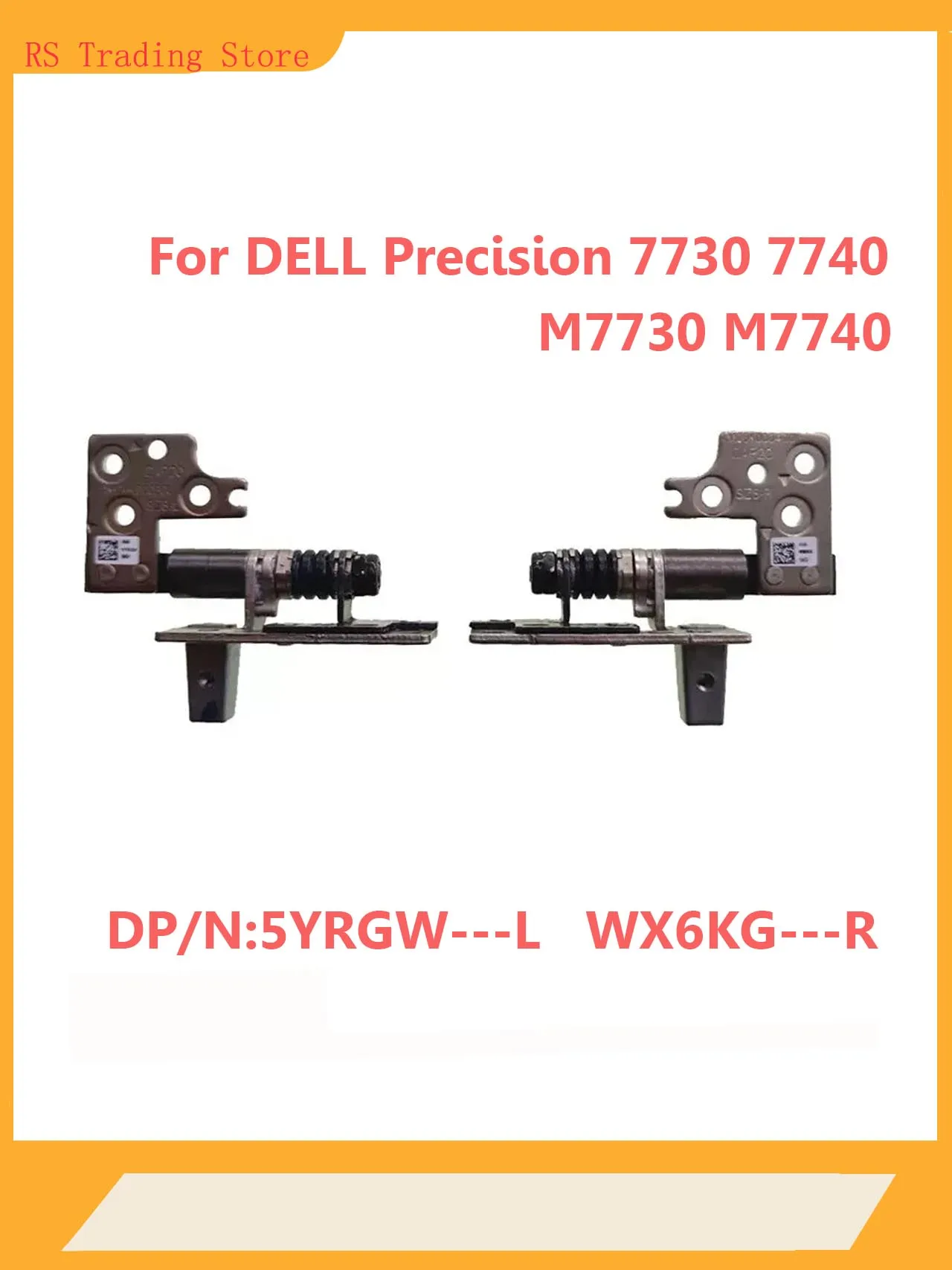 5YRGW WX6KG For Dell Precision 7730 7740 M7730 M7740 DAP20 Laptop LCD Hinge LCD screen axis L+R Hinge