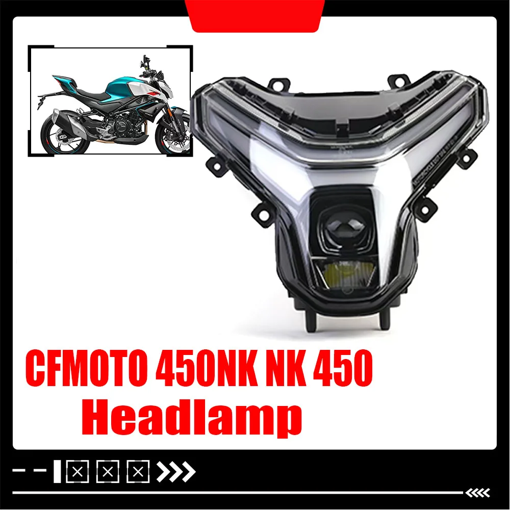 

For CFMOTO 450NK NK 450 Motorcycle Headlamp Assembly CF400-7 Headlamp Headlamp LED