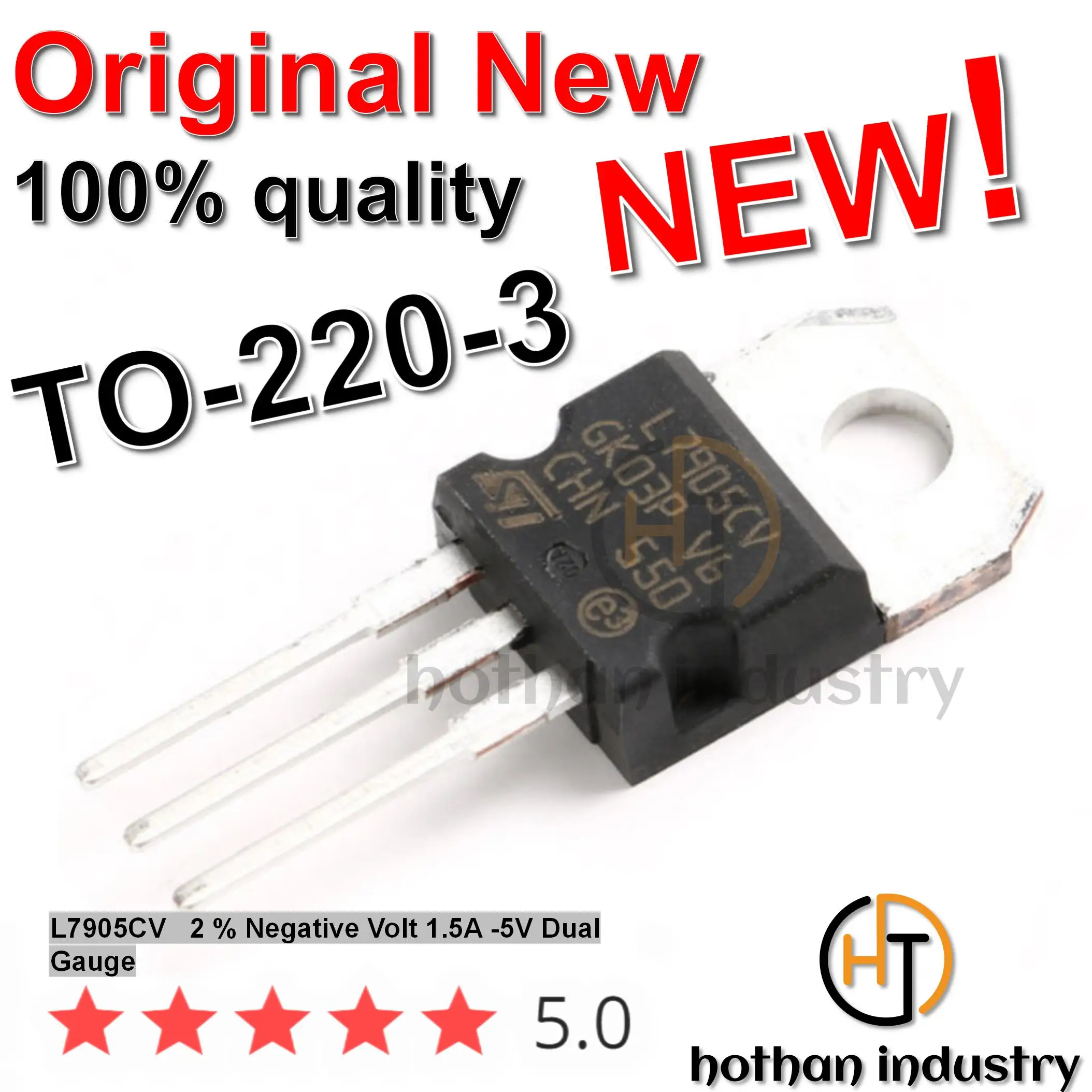 【10PCS】hothan 2023+ 100% Imported New Original L7905 L 7905  L7905CV L7905ACV-DG 2 % Negative Volt 1.5A -5V Dual Gauge