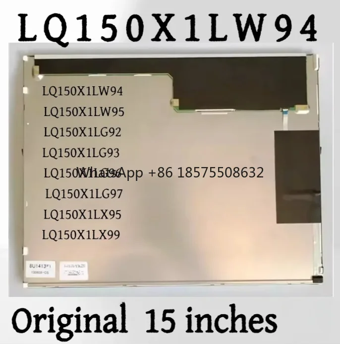 Original 15inch Lq150X1Lw94 Lq150X1Lw95 Lq150X1Lg92 Lq150X1Lg93 Lq150X1Lg96 Lq150X1Lg97