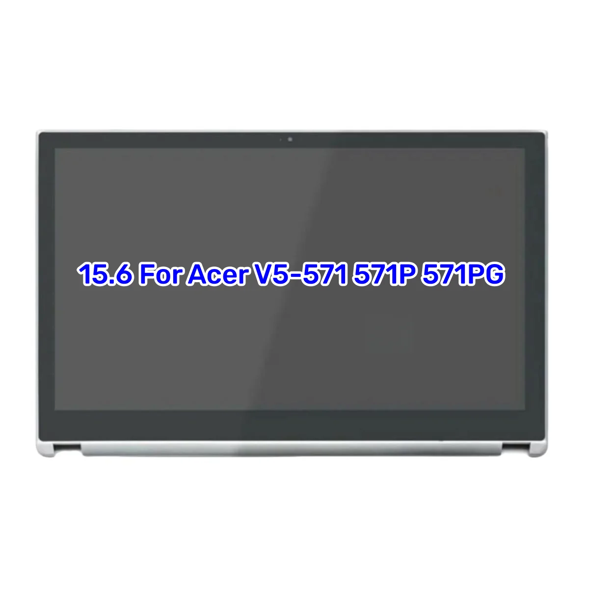 15.6 For Acer V5-571 571P 571PG LCD Touch Screen with Frame B156XTN03.1 EDP 30p 1366 Acer Laptop Aspire V5 571 Series Assembly