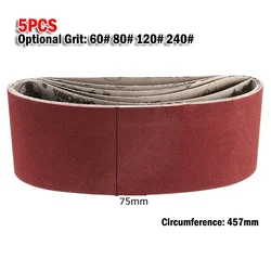 Bandas de lijado de 5 piezas, 75 × 457mm, banda de pulido, papel de lija de 60/80/120/240 grano, herramientas abrasivas para carpintería, accesorios para amoladora