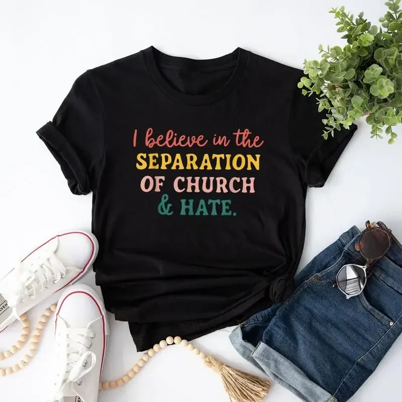 I Believe In The Separation Of Church And Hate Feminism T Shirt