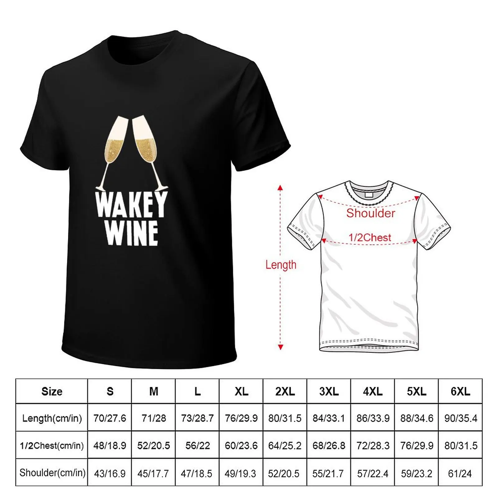 Wakey wines- Toast glass T-Shirt Plus Size Non-Shrink T-Shirt