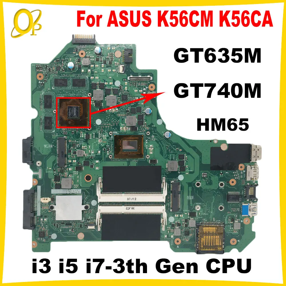 K56CM Mainboard for ASUS K56CA K56C K56CB S550C S56C Laptop Mainboard with i3 i5 i7-3th Gen CPU GT635M/GT740M GPU HM65 DDR3 Test