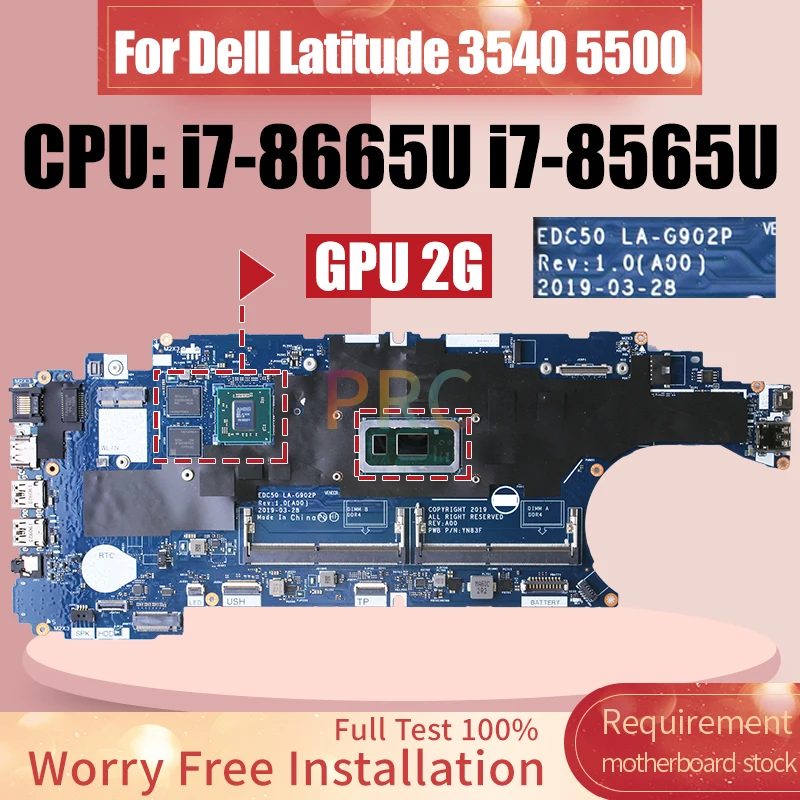 Imagem -02 - Placa-mãe Portátil Dell Latitude 3540 5500 I78665u I79565u Gpu 2g 08k4fk 0vm2y4 Notebook Mainboard Edc50 La-g902p