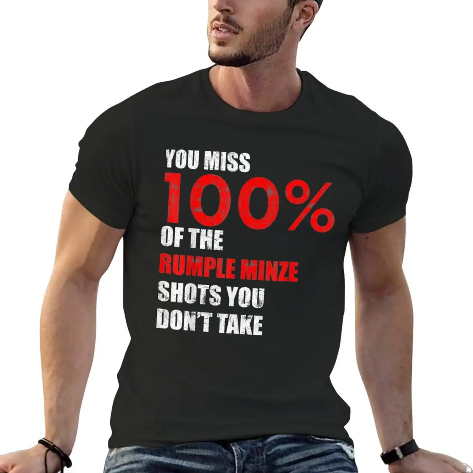 You miss 100% of the Rumple Minze shots you don't take T-Shirt anime tshirt plus size tops funny t shirts men