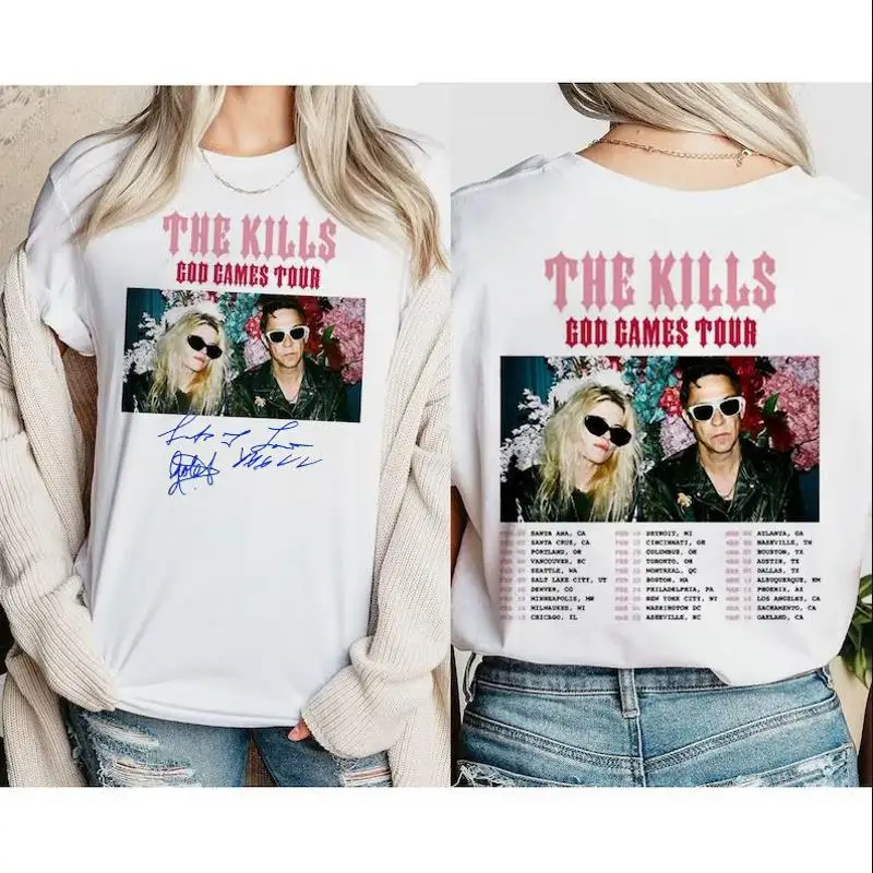 

The Kills Band God Games Tour 2024 Double Sided T Shirt All Size