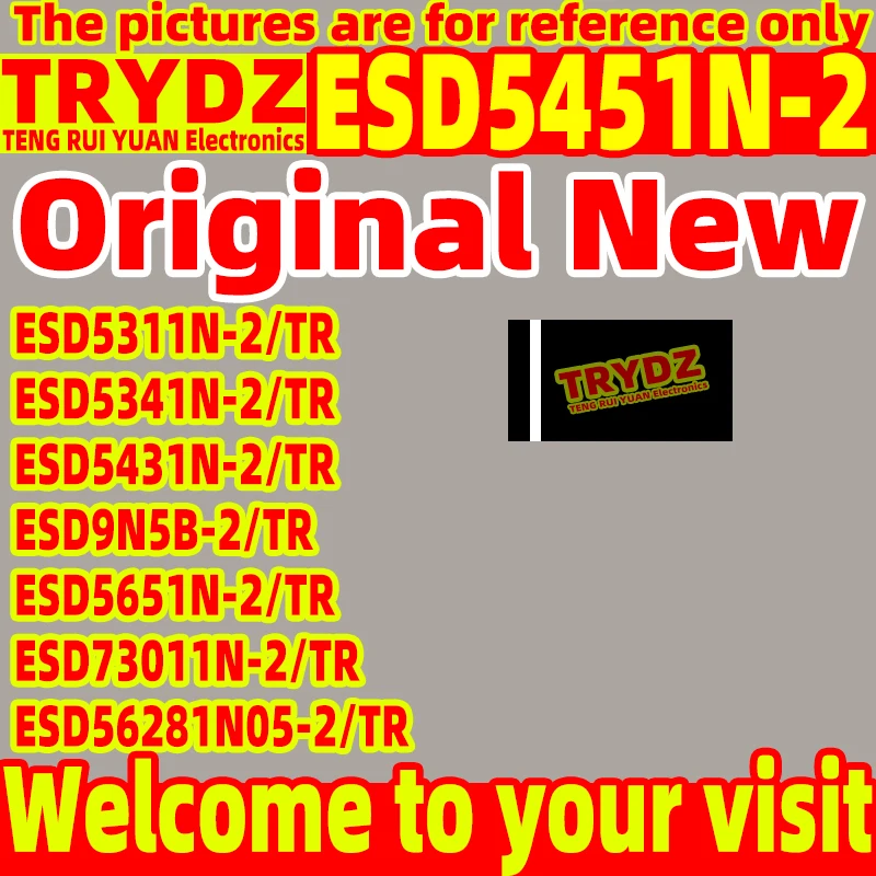 200-20pcs Original ESD5451N-2/TR ESD5311N-2/TR ESD5341N-2/TR ESD5431N-2/TR ESD9N5B-2/TR ESD5651N-2 ESD73011N-2 ESD56281N05-2