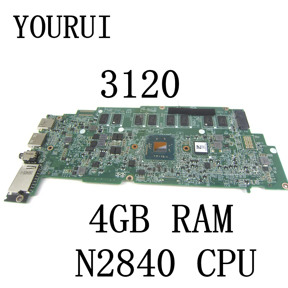 

For Dell Chromebook 11 3120 Laptop Motherboard with N2840 CPU and 4GB RAM CN-0H4WJ5 DA0ZM8MB6D0 Mainboard