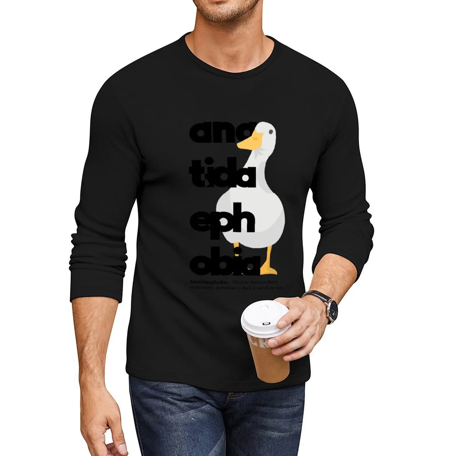 

Anatidaephobia - The fear that a duck is watching you. Long T-Shirt tees tshirts for men