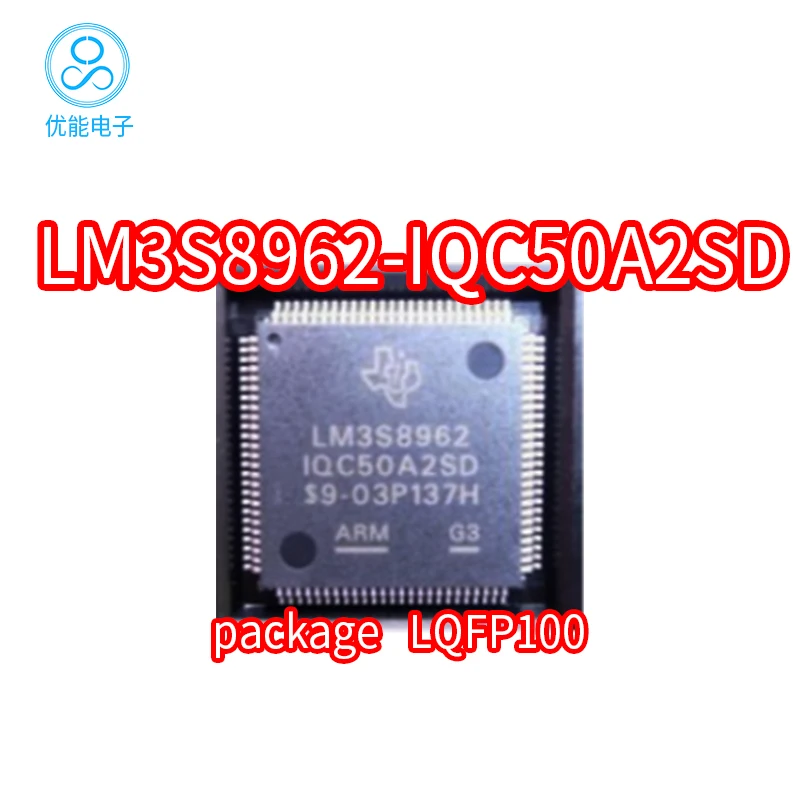 

LM3S8962-IQC50A2SD LM3S8962 patch LQFP-100 LM3S8962-IQC50-A2