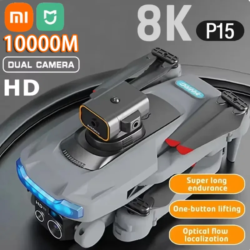 Xiaomi Professional UAV P15 HD 8k Dual Camera Drone Obstacle Avoidance Optical Flow Positioning Brushless Upgraded Rc Toy 10000m