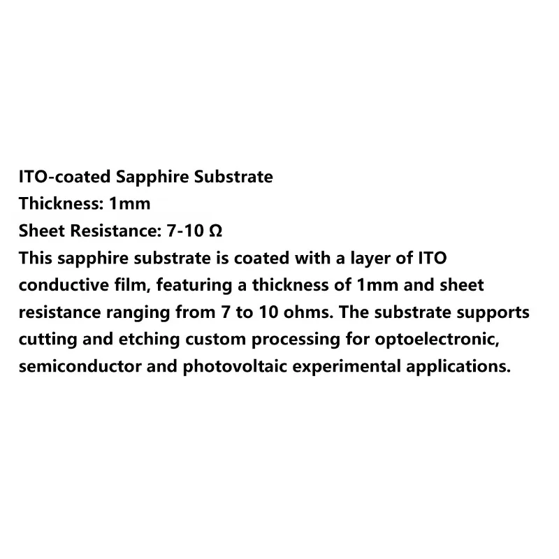 ITO Coated Sapphire Substrate Machining Part Accessory 1mm 7‑10Ω Custom Cut Etching Optoelectronic Experiment Lab Supplies