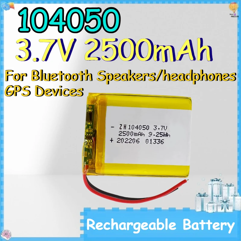 

104050 3.7V 2500mAh Rechargeable Battery for Bluetooth Speakers/headphones GPS Devices Lithium Polymer Battery