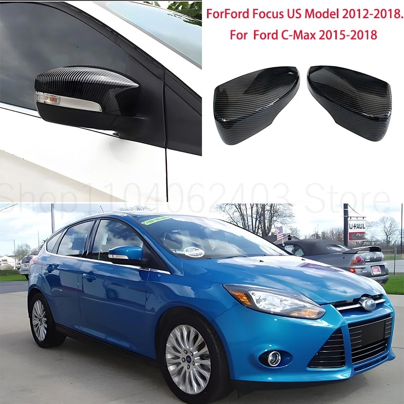 

For Ford Focus side mirror housing 2012-2018 C-Max US 2015-2018 Car side mirror cover Wing mirror housing cap housing