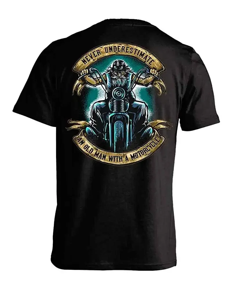 

Never Underestimate An Old Man with A Motorcycle. Biker Rider T-Shirt 100% Cotton O-Neck Summer Short Sleeve Casual Mens T-shirt