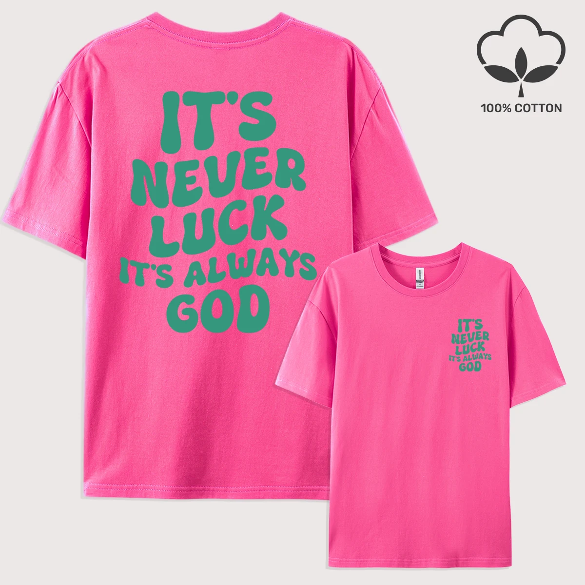 

It'S Never Luck It'S Always God Prints Men T Shirt Cotton Crewneck T-Shirts Summer Breathable Clothes All-Match Man Sportswear