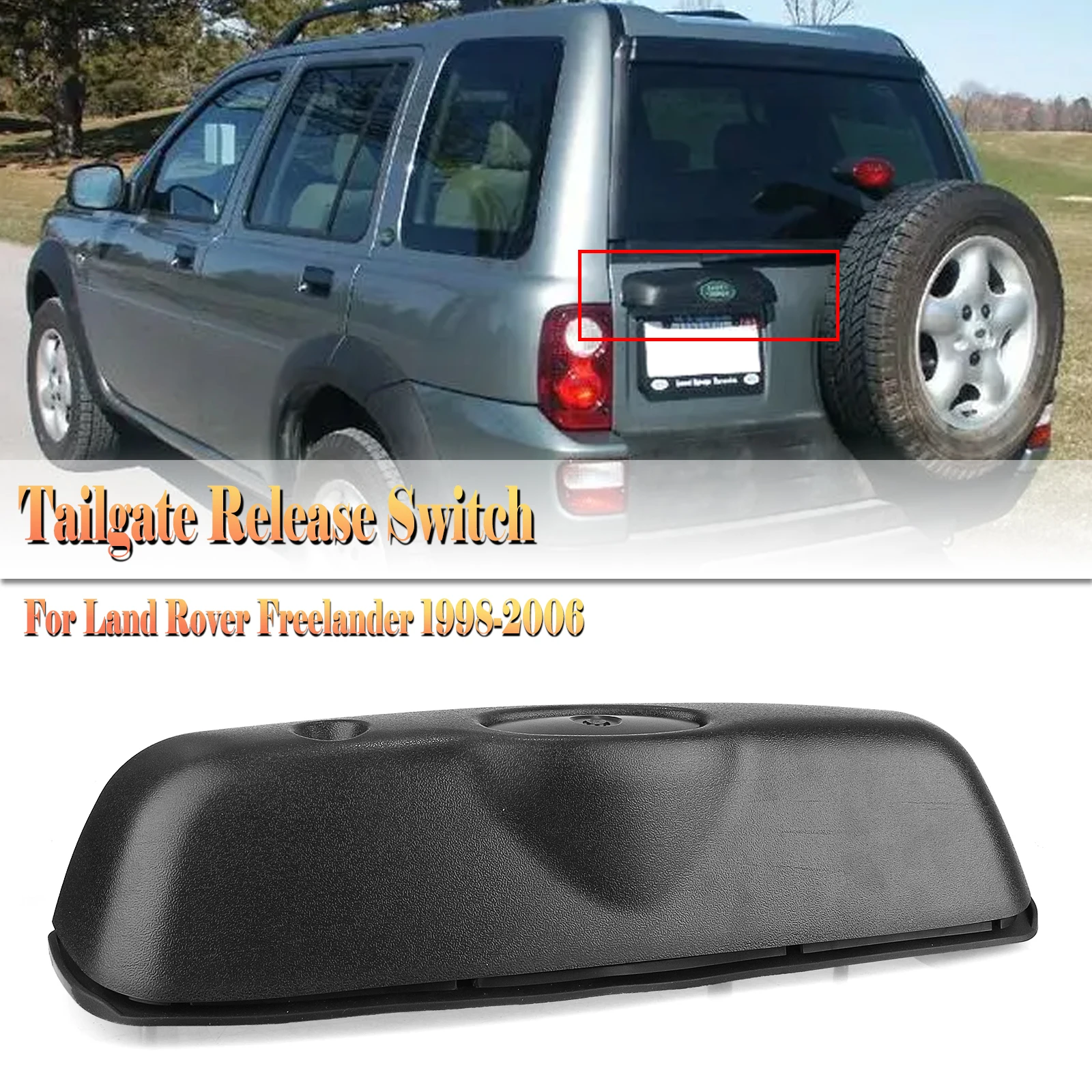 

Tailgate Trunk Lock Release Switch Handle Rear Door Tail Gate Control Button For Land Rover Freelander 1998-2006 CXB000280PMA