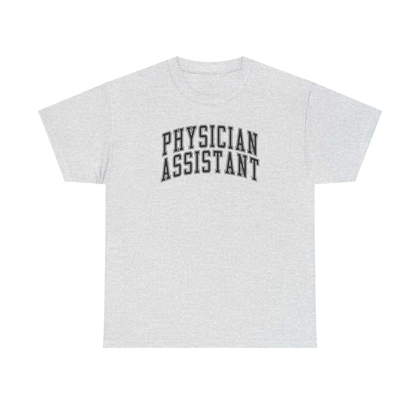 Physician Assistant PA Shirt Gifts Tshirt Tee Crew Neck Short Sleeve