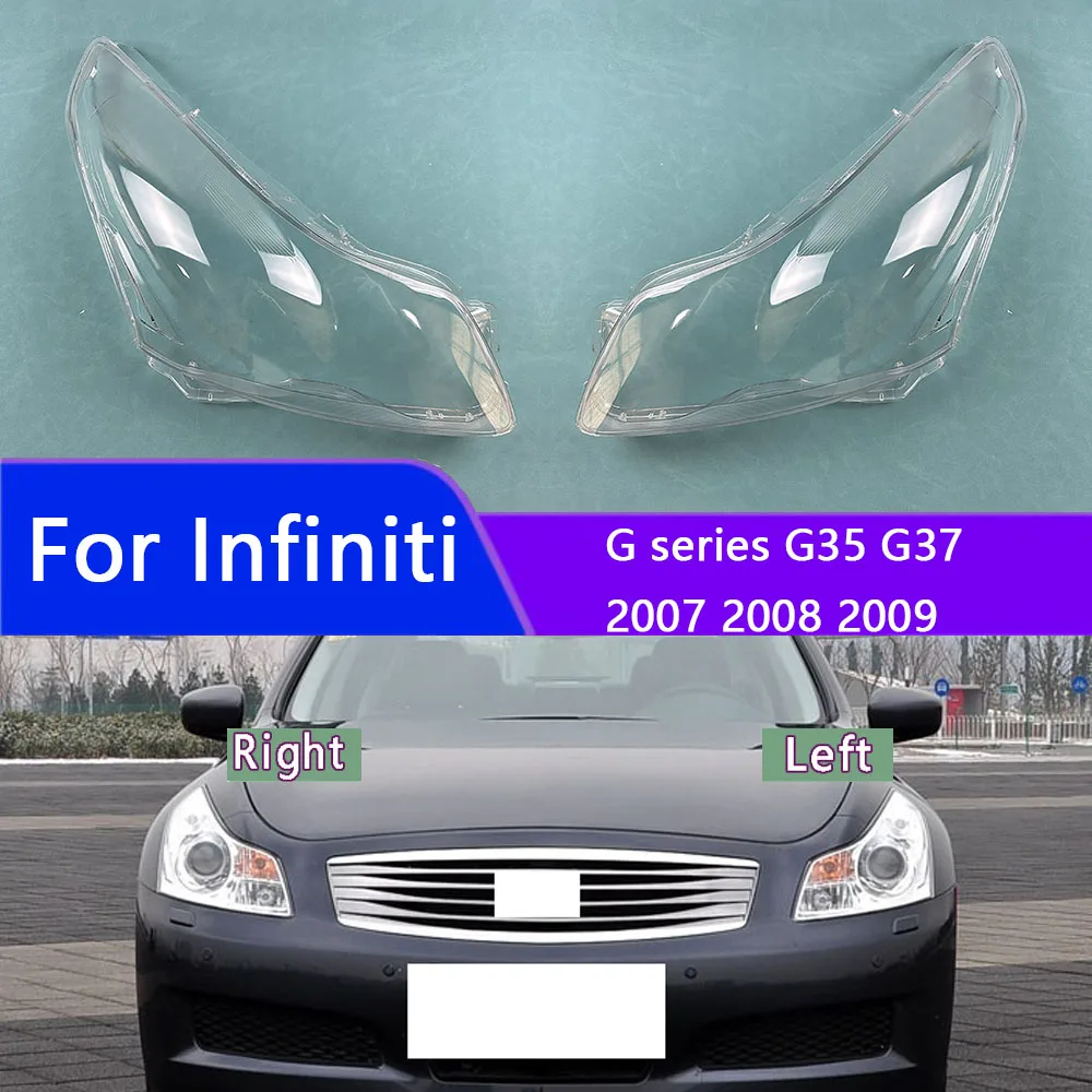 

For Infiniti G series G35 G37 2007 2008 2009 Headlights Cover Transparent Headlamp Shell Lens Replace Original Lampshade Plexigl