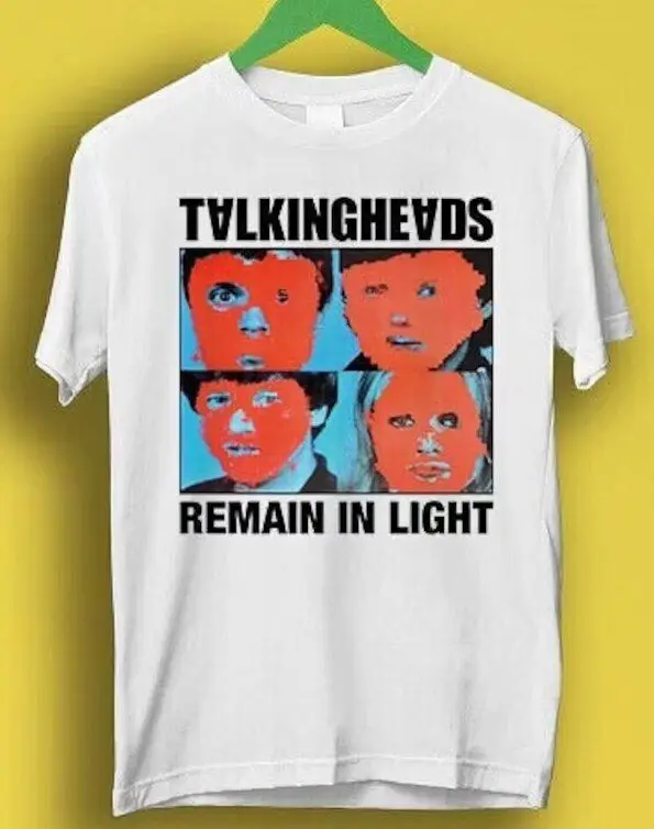 Talking Heads Remain In Light Punk Rock Music Retro Cool Gift Tee T Shirt Unisex clothing