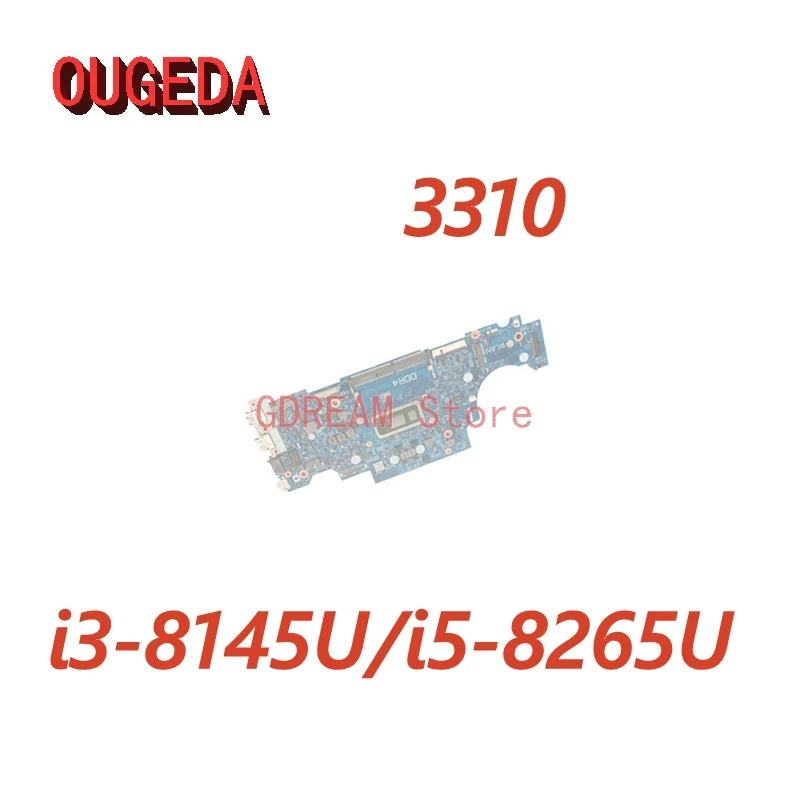 

OUGEDA Original Mainboard 19717-1 06D967 6D967 06D915 6D915 FOR Dell 3310 laptop Motherboard With i3-8145U i5-8265U Full test