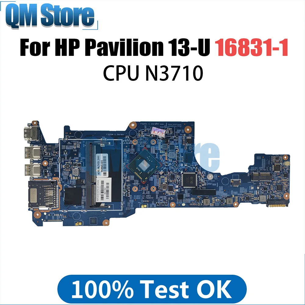 Placa base para ordenador portátil HP Pavilion 13-U, dispositivo 16831-1 con N3710 CPU N3710/GM 100% completamente probado