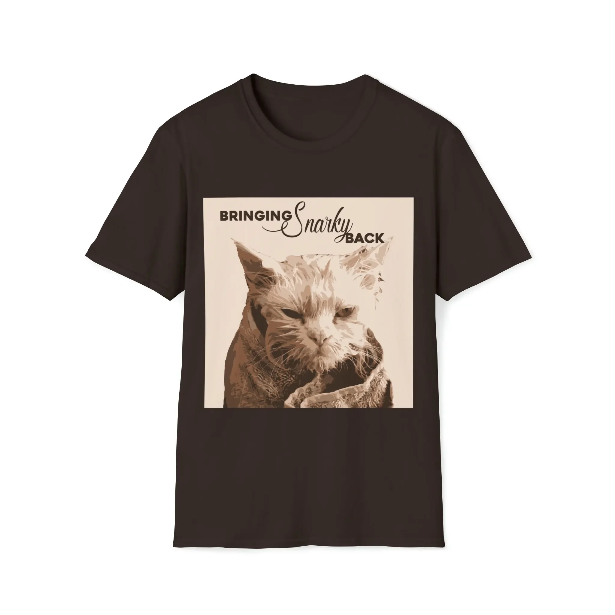 Bringing Snarky Back T Shirt
