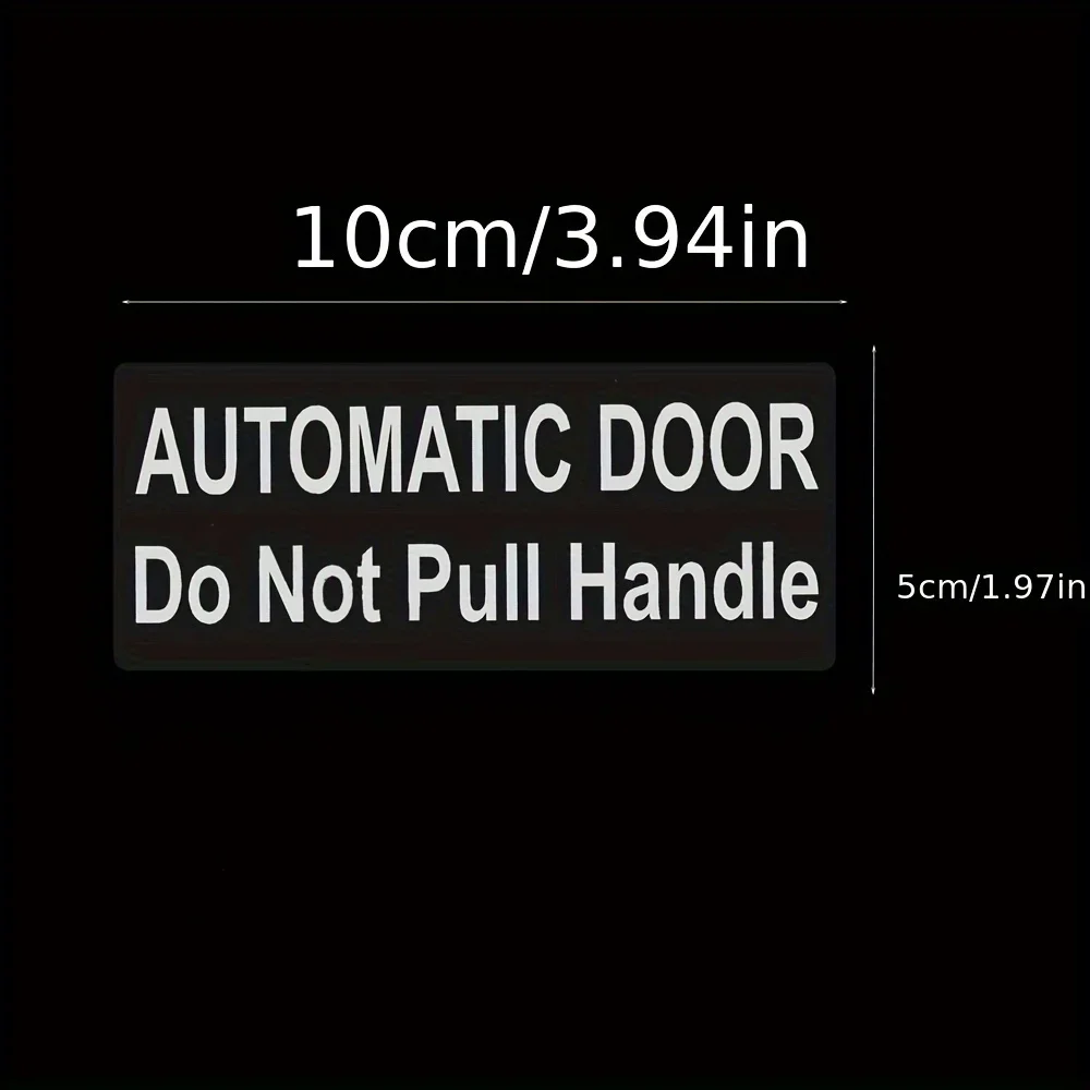 10cmx5cm 4X Automatic Door-Do Not Pull Handle Device Vehicle Signs Protected By Car Boat Taxi