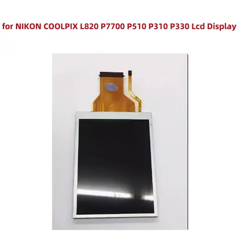 Alideao-1PCS NEW LCD Display Screen Repair Part for NIKON COOLPIX L820 P7700 P510 P310 P330 Digital Camera With Backlight