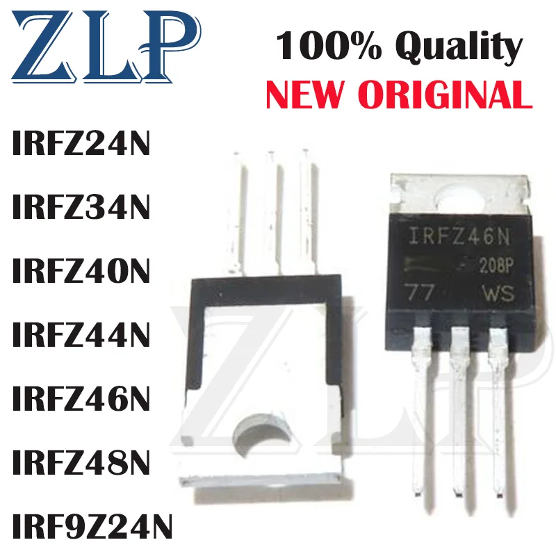 

10PCS IRFZ44N IRFZ44NPBF TO220 TO-220 IRFZ44 IRFZ24N IRFZ34N IRFZ40N IRFZ46N IRFZ48N IRF9Z24N IRF9Z34N